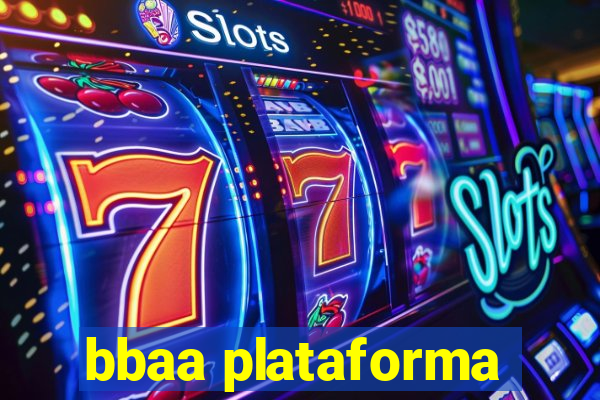 bbaa plataforma